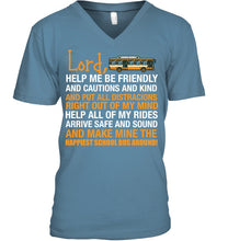 Load image into Gallery viewer, Lord Help Me Be Friendly And Cautions And Kind Gift Guys V-Neck