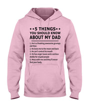 Load image into Gallery viewer, Five Things You Should Know About My Dad Special Custom Design Hoodie