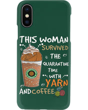 Load image into Gallery viewer, The Quarantine Time With Yarn And Coffee Gift For Women Phone case