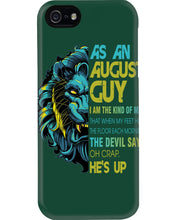Load image into Gallery viewer, As An August I Am The Kind Of Man Lion Birthday Gift Phone case