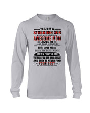 Load image into Gallery viewer, A Stubborn Son Of A Freaking Awesome Mom I Love Her Gift For Mama Unisex Long Sleeve