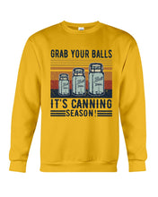 Load image into Gallery viewer, Grab Your Balls It's Canning Season Retro Vintage Sweatshirt