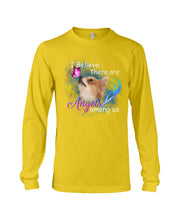 Load image into Gallery viewer, I Believe There Are Angels Among Us Gift For Chihuahua Lovers Unisex Long Sleeve