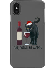 Load image into Gallery viewer, Cat Drink And Be Merry Meaningful Gift For Women Phone case