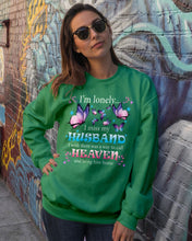 Load image into Gallery viewer, I'm Lonely I Miss My Husband Butterfly Gift For Lover Sweatshirt