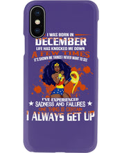 Load image into Gallery viewer, December Superwoman Life Has Knocked Me Down Birthday Meaningful Gift Phone case