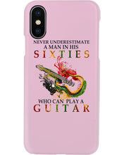 Load image into Gallery viewer, Never Underestimate A 60 Year Old Man Can Play A Guitar Phone case