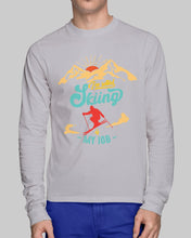 Load image into Gallery viewer, I'm Retired Skiing Is My Job Mountainous Terrain Unisex Long Sleeve