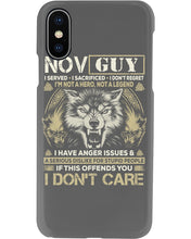 Load image into Gallery viewer, November Guy I Am Not A Hero Not A Legend I Have Anger Issues Birthday Gift Phone case