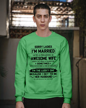 Load image into Gallery viewer, I'm The Lucky One Because I Get To Be Her Husband Gift For Husband Sweatshirt