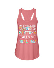 Load image into Gallery viewer, My Favorite Sewing Partner Calls Me Grandma Colorful Design Gift For Sewing Lovers Ladies Flowy Tank