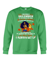 Load image into Gallery viewer, December Superwoman Life Has Knocked Me Down Birthday Meaningful Gift Sweatshirt