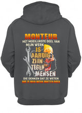 Load image into Gallery viewer, Het Moeilijkste Deel Van Mijn Werk Is Aardig Zijn Tegen Mensen Hoodie