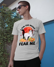 Load image into Gallery viewer, I Am The Night Fear Me Ghost Cat Gift For Cat Lovers Guys Tee