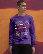 Load image into Gallery viewer, Weather Outside Frightful Sewing Let Us Sew Unisex Long Sleeve