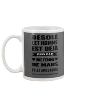 Load image into Gallery viewer, Désolé Cet Homme Est Déjà Pris Par Une Femme De Mars Birthday Gift Mug