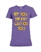Load image into Gallery viewer, Sunflowers Eff You See Kay Why Oh You Gift For Women Ladies Tee