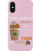 Load image into Gallery viewer, The Quarantine Time With Yarn And Coffee Gift For Women Phone case