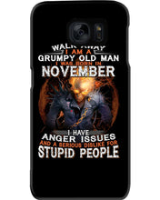 Load image into Gallery viewer, Walk Away I Am A Grumpy Old Man Who Was Born In November Birthday Gift Phone case