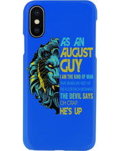 Load image into Gallery viewer, As An August I Am The Kind Of Man Lion Birthday Gift Phone case