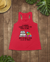 Load image into Gallery viewer, A Woman Cannot Survive On Book Alone She Also Needs Yarn Trending Ladies Flowy Tank