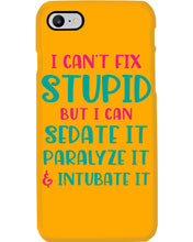 Load image into Gallery viewer, I Can't Fix Stupid But I An Sadate It Gift For Girls Phone case
