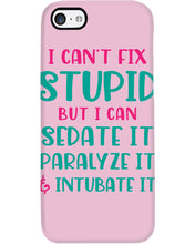 Load image into Gallery viewer, I Can't Fix Stupid But I An Sadate It Gift For Girls Phone case