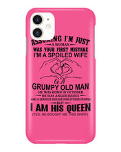 Load image into Gallery viewer, A Spoiled Wife Of An October Grumpy Old Man Birthday Meaningful Gift Phone case