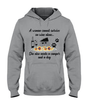 Load image into Gallery viewer, A Woman Cannot Survive On Wine Alone She Also Needs A Camper And A Dog Hoodie