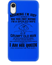 Load image into Gallery viewer, A Spoiled Wife Of An October Grumpy Old Man Birthday Meaningful Gift Phone case