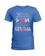 Load image into Gallery viewer, The Only Thing Better Than Having You As Mom Special Custom Design Ladies Tee