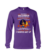 Load image into Gallery viewer, December Superwoman Life Has Knocked Me Down Birthday Meaningful Gift Unisex Long Sleeve