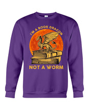 Load image into Gallery viewer, I'm A Book Dragon Not A Worm Gift For Dragon Lovers Sweatshirt