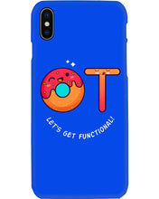 Load image into Gallery viewer, Gift For Occupational Therapist Let's Get Functional Phone case