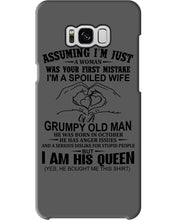 Load image into Gallery viewer, A Spoiled Wife Of An October Grumpy Old Man Birthday Meaningful Gift Phone case