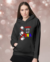 Load image into Gallery viewer, Baseball Be My DNA Gift For Sport Lovers Hoodie