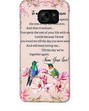 Load image into Gallery viewer, Til The Day We're Together Humming Birds Phone case