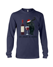 Load image into Gallery viewer, Cat Drink And Be Merry Meaningful Gift For Women Unisex Long Sleeve