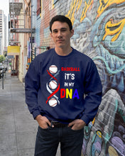 Load image into Gallery viewer, Baseball Be My DNA Gift For Sport Lovers Sweatshirt