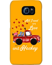 Load image into Gallery viewer, All I Need Are Love And Hockey Gift For Hockey Players Phone case