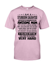 Load image into Gallery viewer, Stubborn Son Of Awesome Mom She'll Punch You Very Hard Guys Tee
