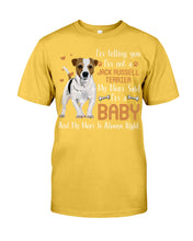 Load image into Gallery viewer, I'm Not A Jack Russell I'm A Baby Special Custom Design For Dog Lovers Guys Tee