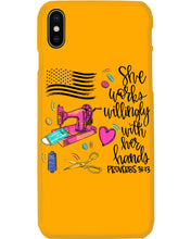 Load image into Gallery viewer, She Works Willingly With Her Hands Gift For Sew Lovers Phone case