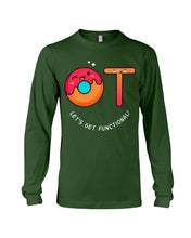 Load image into Gallery viewer, Gift For Occupational Therapist Let's Get Functional Unisex Long Sleeve