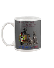 Load image into Gallery viewer, Everything Will Be Just Fine As Long As There Are Great Dane And Wine Gift For Dog Lovers Mug