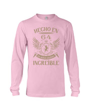 Load image into Gallery viewer, Hecho En 64 56 Anos Siendo Increible Special Custom Design Unisex Long Sleeve