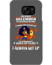 Load image into Gallery viewer, December Superwoman Life Has Knocked Me Down Birthday Meaningful Gift Phone case