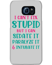 Load image into Gallery viewer, I Can't Fix Stupid But I An Sadate It Gift For Girls Phone case