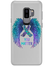 Load image into Gallery viewer, You Matter Ribbon Awareness With Angel Wings Phone case
