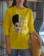 Load image into Gallery viewer, Not Today Satan Not Today Gift For Women Unisex Long Sleeve